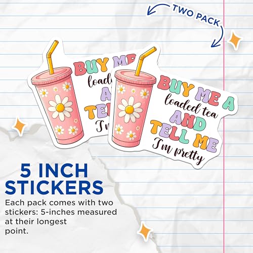 (2 Pack) Loaded Tea Stickers - Funny Quote - Cute Aesthetic - 5" On Longest Side - Sticks to Smooth Flat Surfaces - Made in USA - BMCS8305