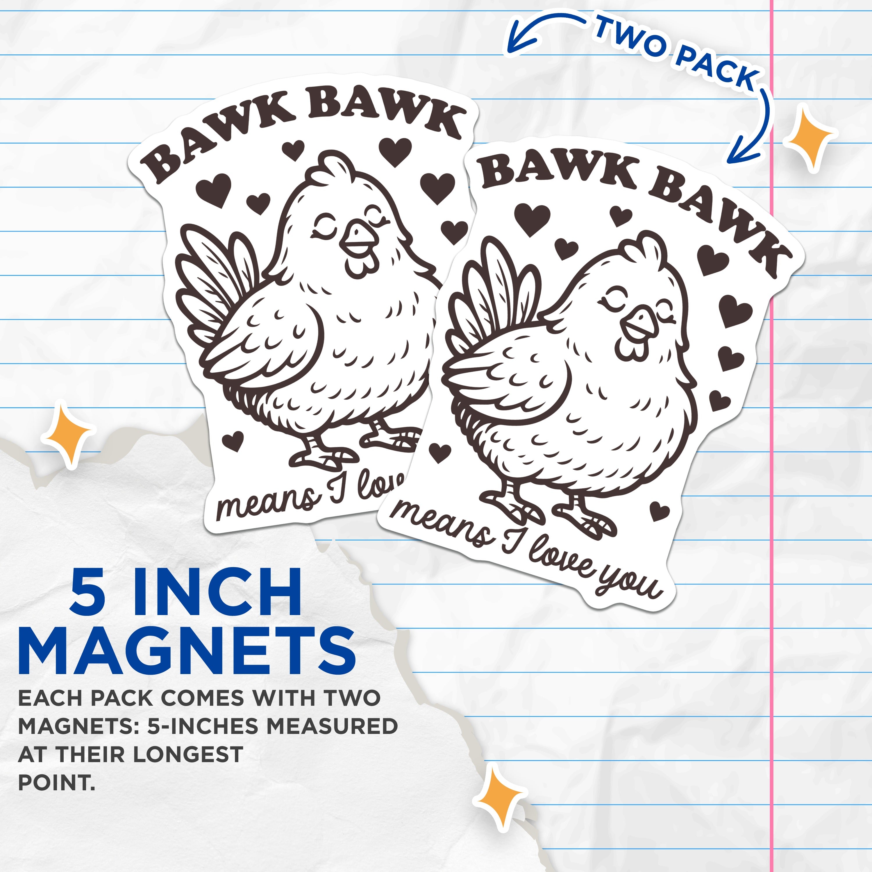 (2 Pack) Bawk Bawk Means I Love You Magnets - Cute Chicken Farmhouse Decor - Animal Lover Kitchen Refrigerator Magnet Idea - 5 Inches On Longest Side - Thick Durable Magnet - Made in USA - MAG39387