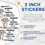 (3 Pack) Funny Dog Decals - Sassy Puppy - Honesty Quote Sticker - 3 Inches On Longest Side - Easy Peel & Apply - Made in USA - 3MCS8479