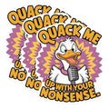 (3 Pack) Quack Me Decals - Funny Duck Decal - Nonsense Decal - 3 Inches On Longest Side - Easy Peel & Apply - Made in USA - 3MCS0913