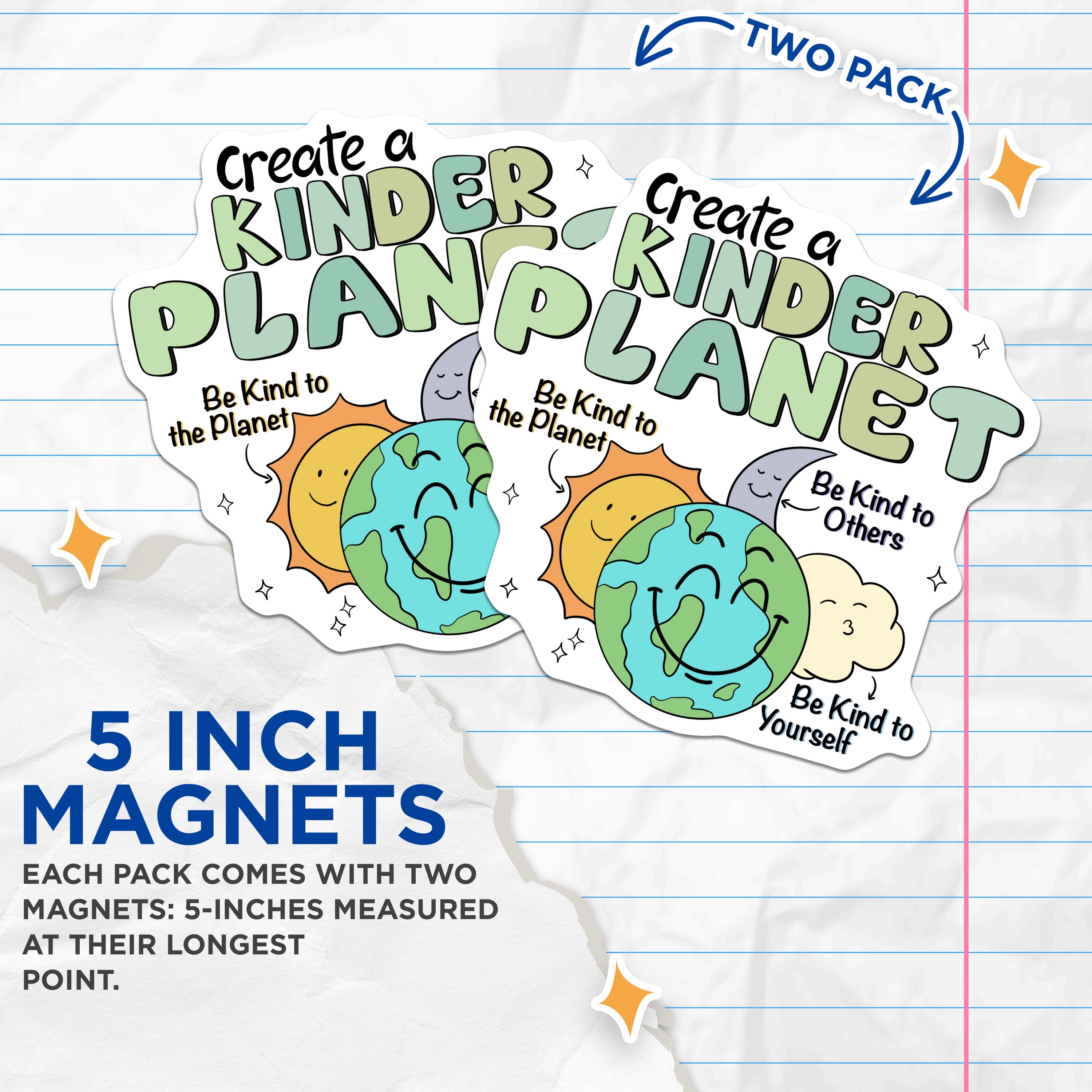 (2 Pack) Kinder Planet Magnets - Kindness Message Decor - Self Care Affirmation - Earth Day Refrigerator - 5 Inches On Longest Side - Thick Durable Magnet - Made in USA - MAG39945