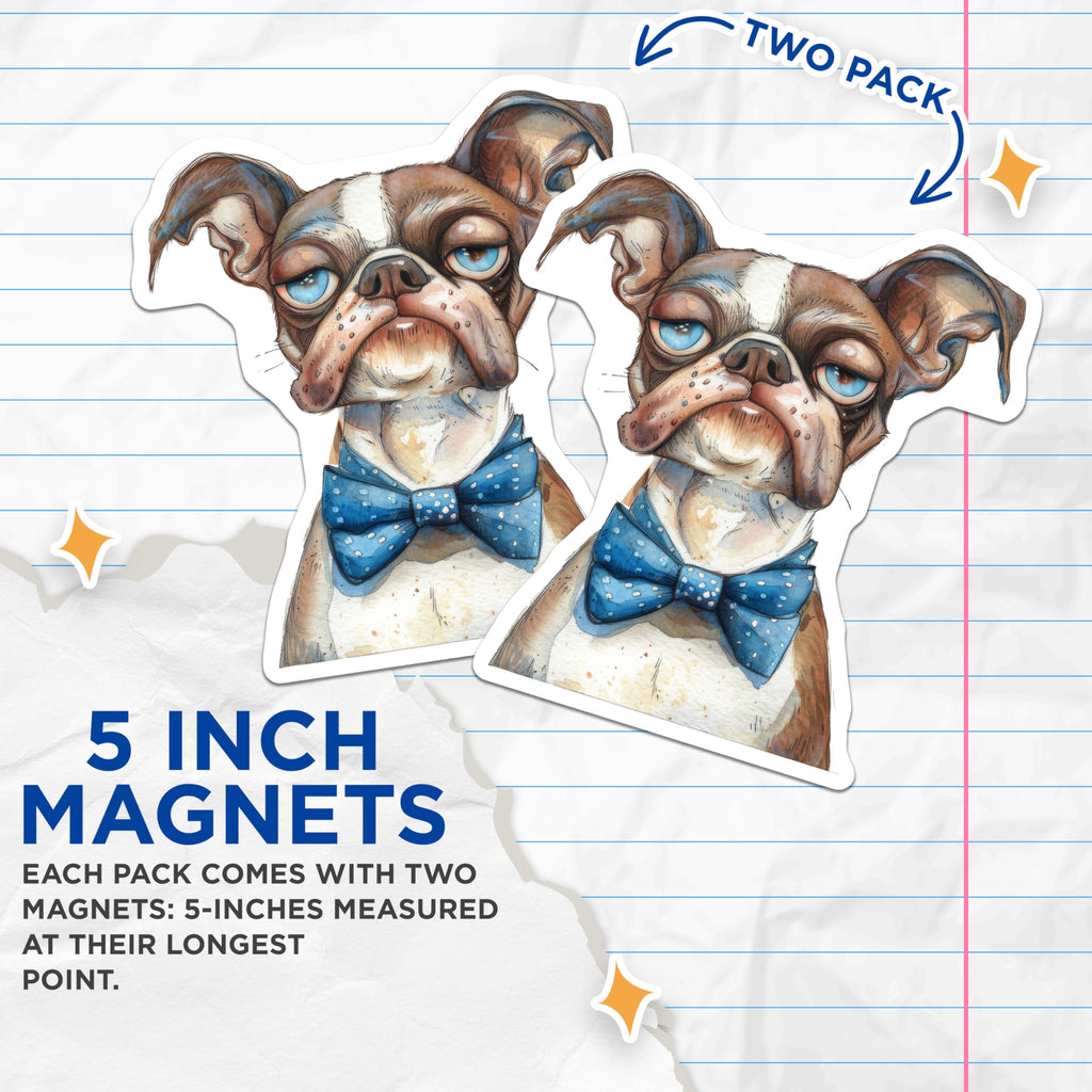 (2 Pack) Grumpy Dog Magnets - Dapper French Bulldog Boston Terrier Art - Pet Lover Decor for Fridge Locker - 5 Inches On Longest Side - Thick Durable Magnet - Made in USA - MAG29892