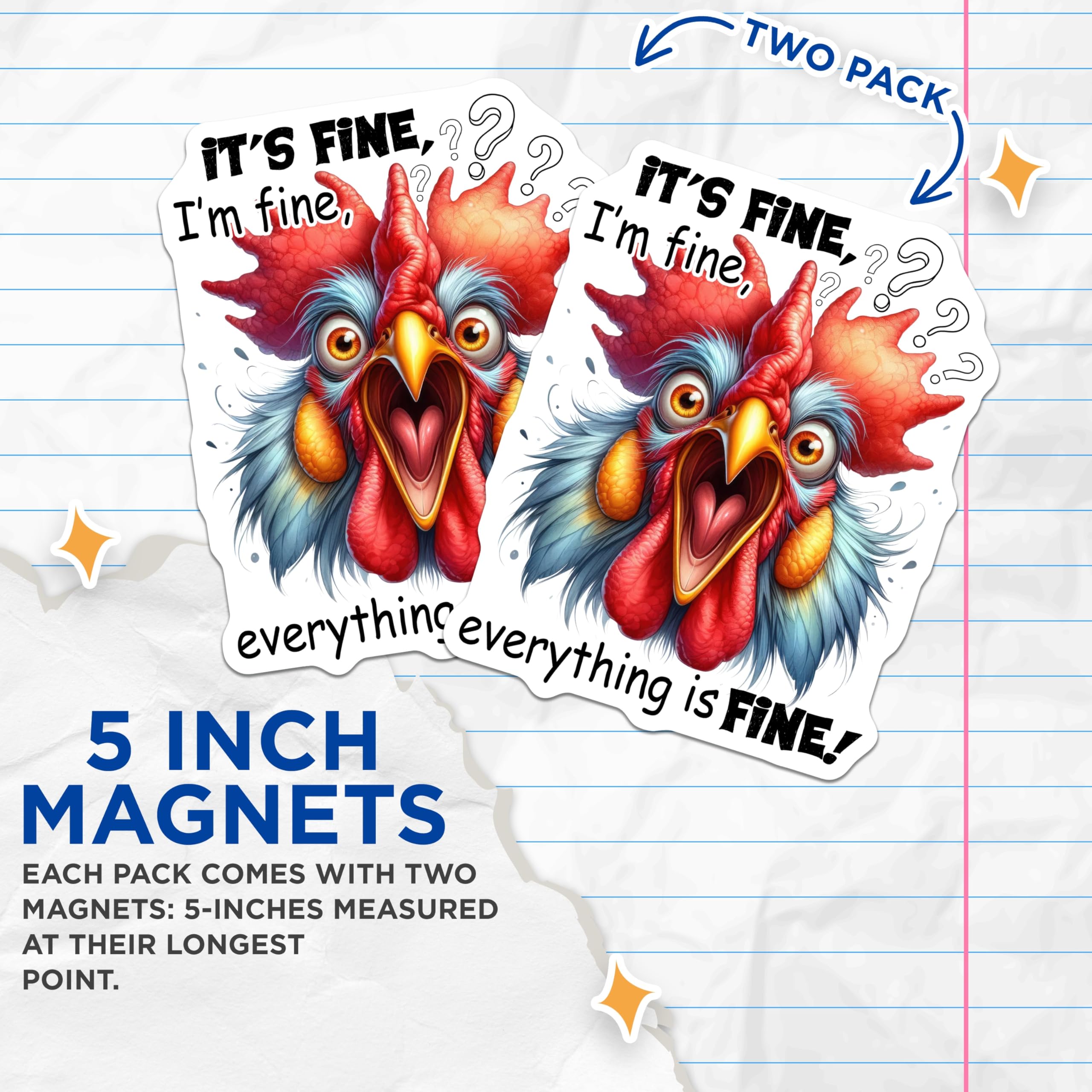 (2 Pack) Rooster Meme Magnets - It's Fine Everything is Fine - Funny Chicken Decor - 5" On Longest Side - Premium Magnet - for Cars, Refrigerators, Toolboxes, Lockers - Made in USA - MAG14509