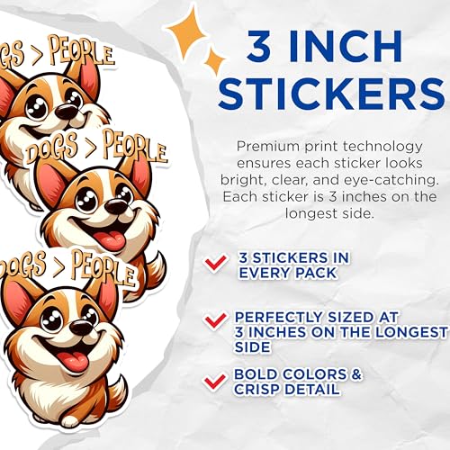 (3 Pack) Dog Lovers Decals - Corgi Sticker - Dogs Over People - Laptop Decal - 3 Inches On Longest Side - Easy Peel & Apply - Made in USA - 3MCS1271