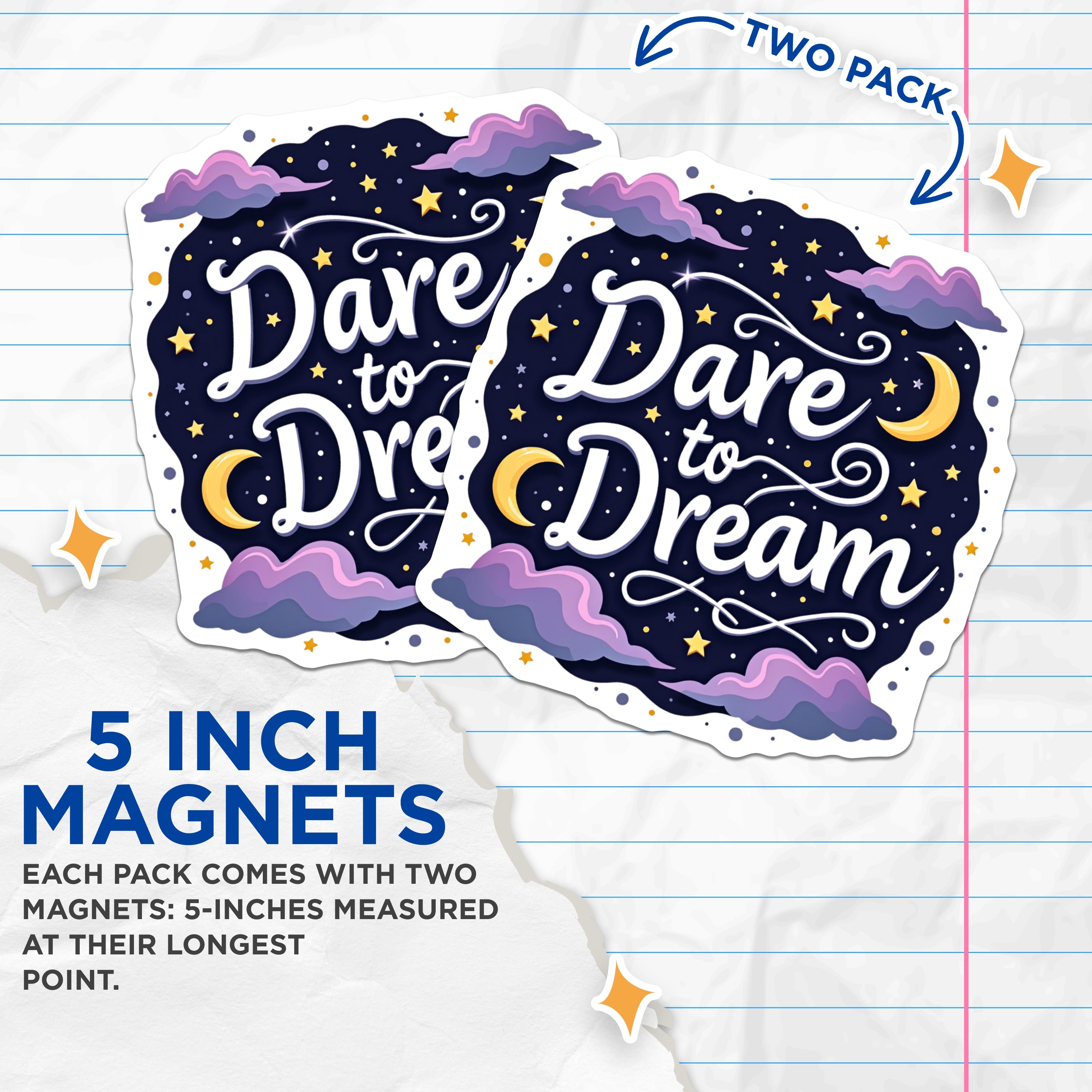 (2 Pack) Dare to Dream Magnets - Whimsical Quote Refrigerator Magnet - Night Sky Stars Moon - Affirmation Decor - 5 Inches On Longest Side - Thick Durable Magnet - Made in USA - MAG39722