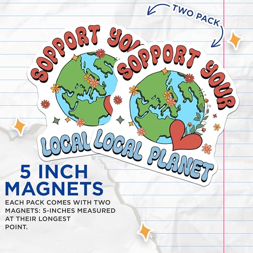 (2 Pack) Support Your Local Planet Magnets Magnets - Floral Earth Design - Inspirational Eco-Friendly Decor - 5" On Longest Side - Made in USA - Sticks to Refrigerators & Metal Surfaces - MAG9222