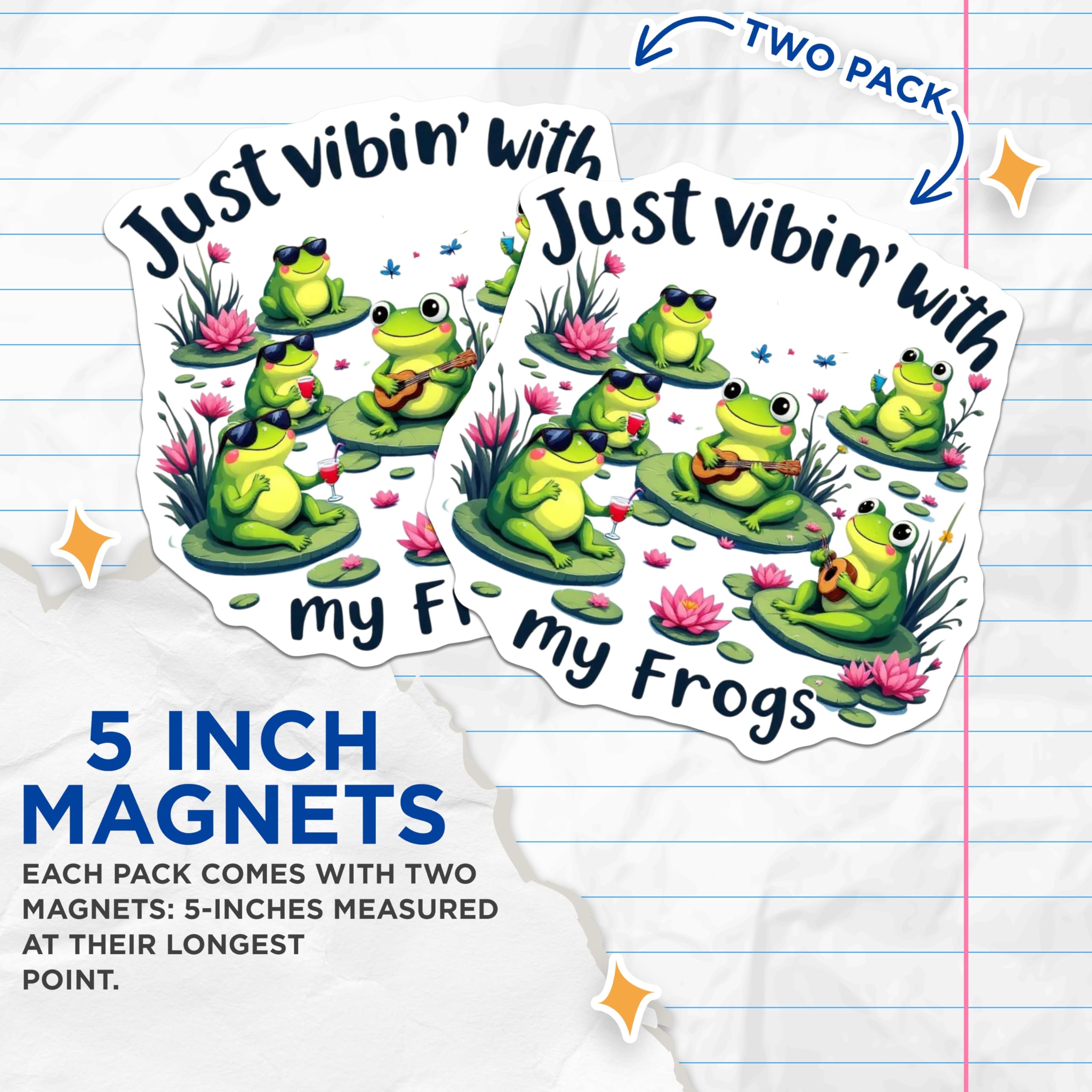 (2 Pack) Frog Magnets - Just Vibin with My Frogs - Cool Frog Decor - 5" On Longest Side - Premium Magnet - for Cars, Refrigerators, Toolboxes, Lockers - Made in USA - MAG16663