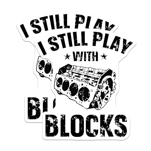 (2 Pack) I Still Play with Blocks Stickers - Funny Car Engine Stickers - Humorous Auto Mechanics Decal - 5" On Longest Side - Sticks to Smooth Flat Surfaces - Made in USA - BMCS5766