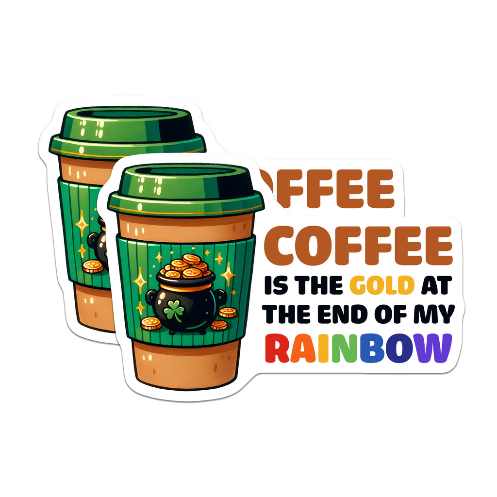 (2 Pack) St Patricks Day Coffee Lover Magnets - Funny Irish Decor - Pot of Gold Rainbow Magnet - 5 Inches On Longest Side - Thick Durable Magnet - Made in USA - MAG39324