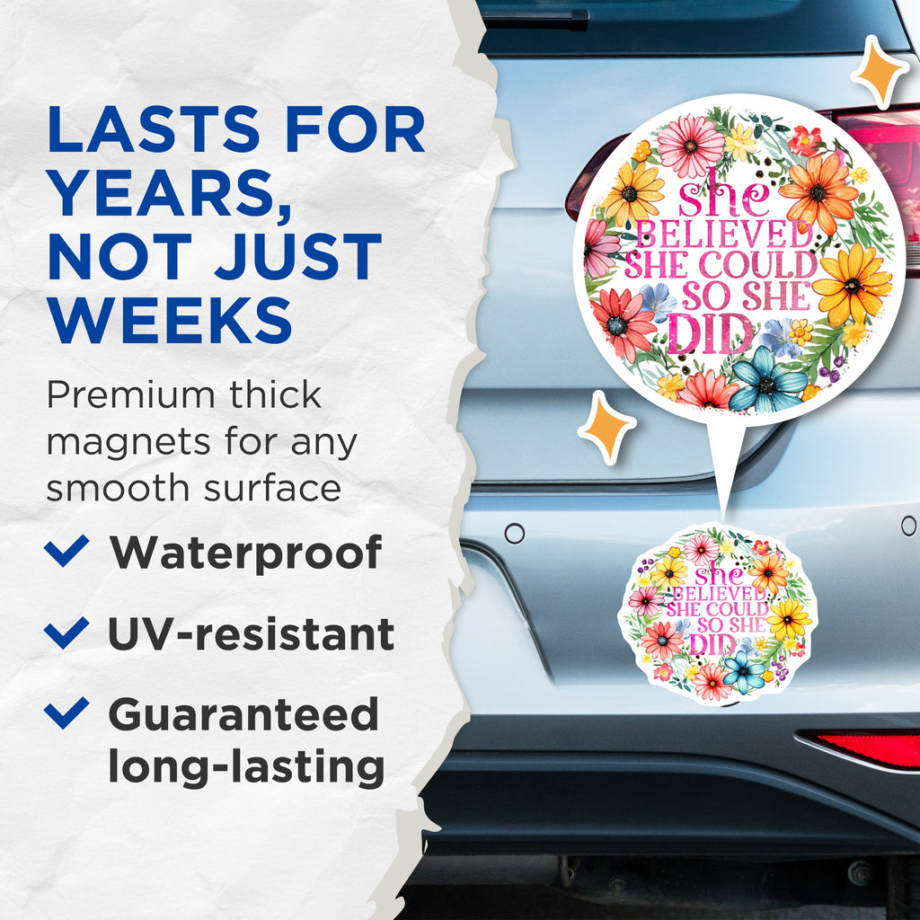 (2 Pack) She Believed She Could Magnets - Motivational Floral Decor - Strong Woman Empowerment for Her - 5 Inches On Longest Side - Thick Durable Magnet - Made in USA - MAG39153