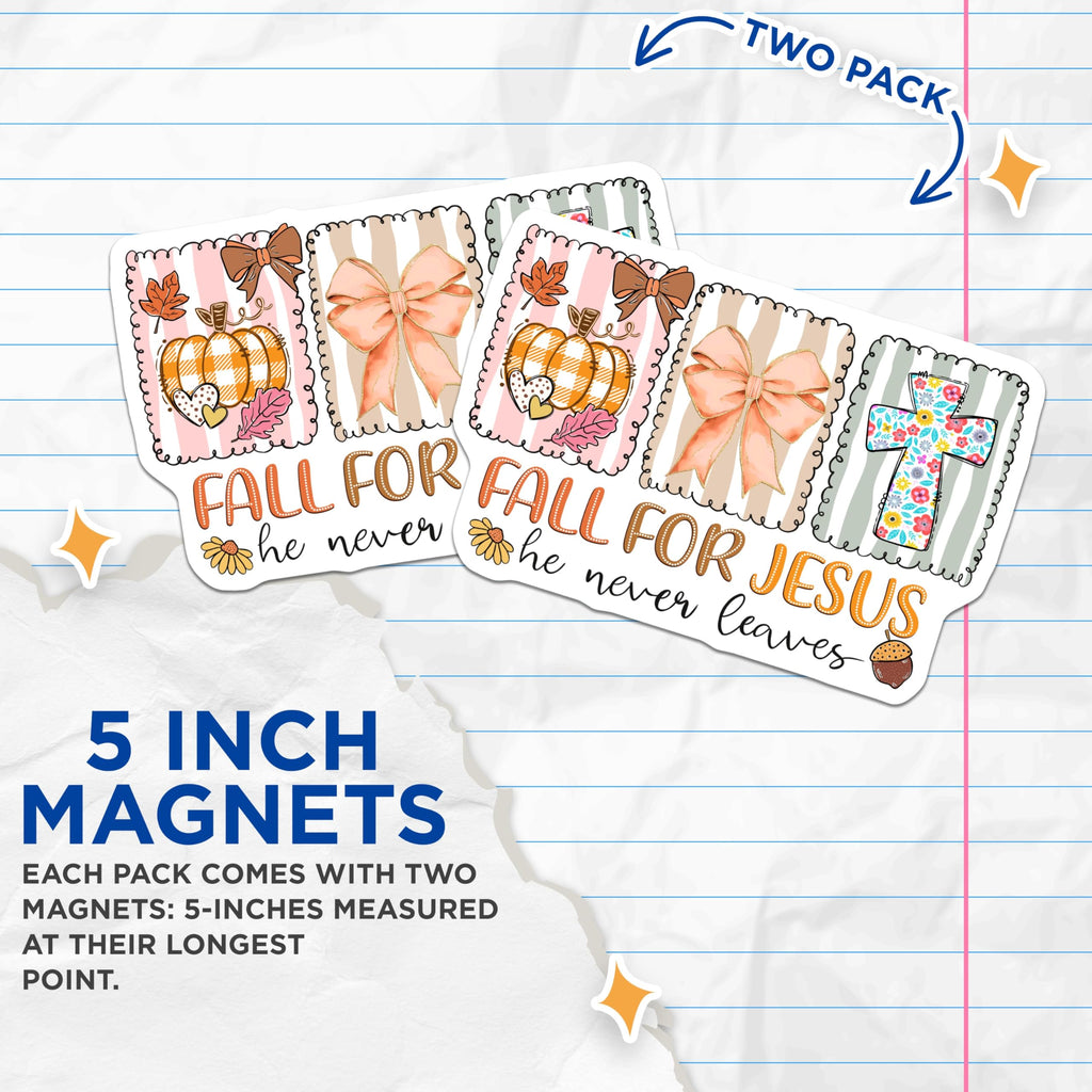 (2 Pack) Fall for Jesus Magnets - Christian Autumn Decor - Inspirational Faith Refrigerator - 5 Inches On Longest Side - Thick Durable Magnet - Made in USA - MAG25534