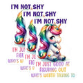 (3 Pack) Unicorn Decals - Not Shy Quote - Rainbow Mane Laptop Decal - 3 Inches On Longest Side - Easy Peel & Apply - Made in USA - 3MCS6733