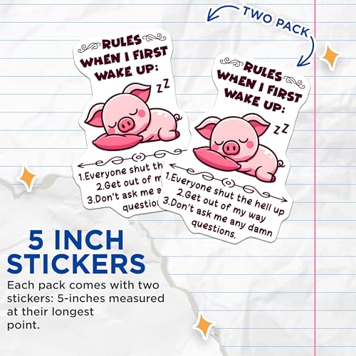 (2 Pack) Funny Pig Stickers - Wake Up Rules Stickers - Humorous Sleep - Animal Quote - 5" On Longest Side - Sticks to Smooth Flat Surfaces - Made in USA - BMCS5664