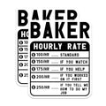 (2 Pack) Baker Hourly Rate Stickers - Funny Baker Stickers - Baker Job Rate Meme Stickers - 5" On Longest Side - Sticks to Smooth Flat Surfaces - Made in USA - BMCS4914
