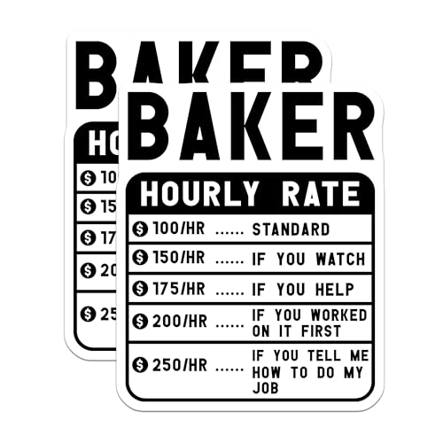 (2 Pack) Baker Hourly Rate Stickers - Funny Baker Stickers - Baker Job Rate Meme Stickers - 5" On Longest Side - Sticks to Smooth Flat Surfaces - Made in USA - BMCS4914