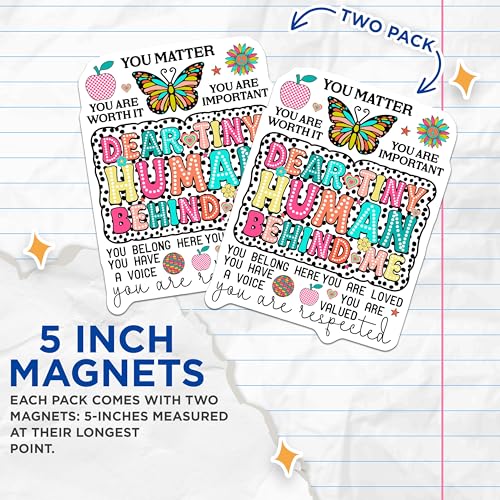 (2 Pack) Dear Tiny Human Behind Me Magnets Magnets - Inspirational Quotes - Motivational Decor - 5" On Longest Side - Made in USA - Sticks to Refrigerators & Metal Surfaces - MAG9108