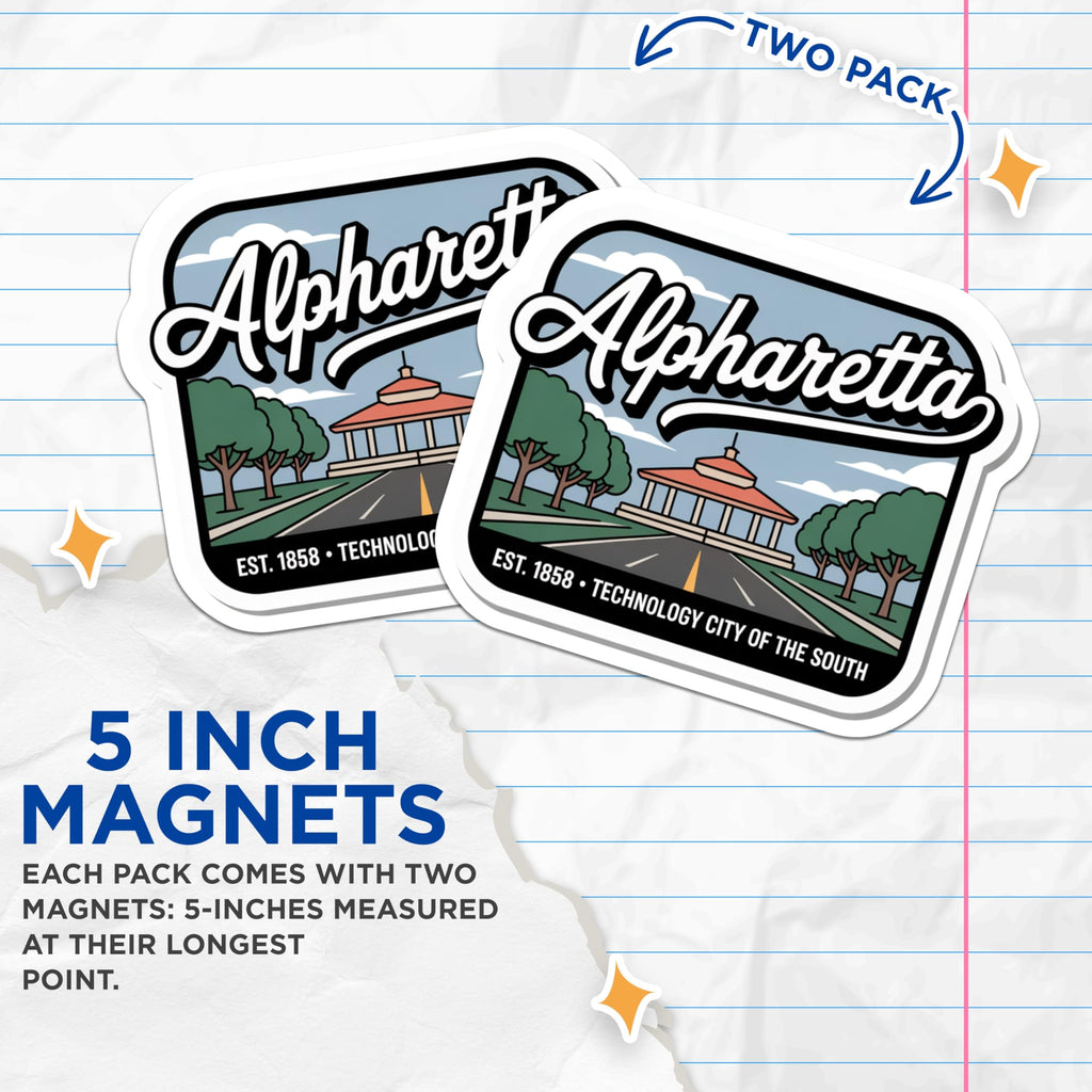 (2 Pack) Alpharetta Georgia Magnets - Technology City of the South - Est 1858 Southern Charm - City Landmark Souvenirs - 5 Inches On Longest Side - Thick Durable Magnet - Made in USA - MAG19229
