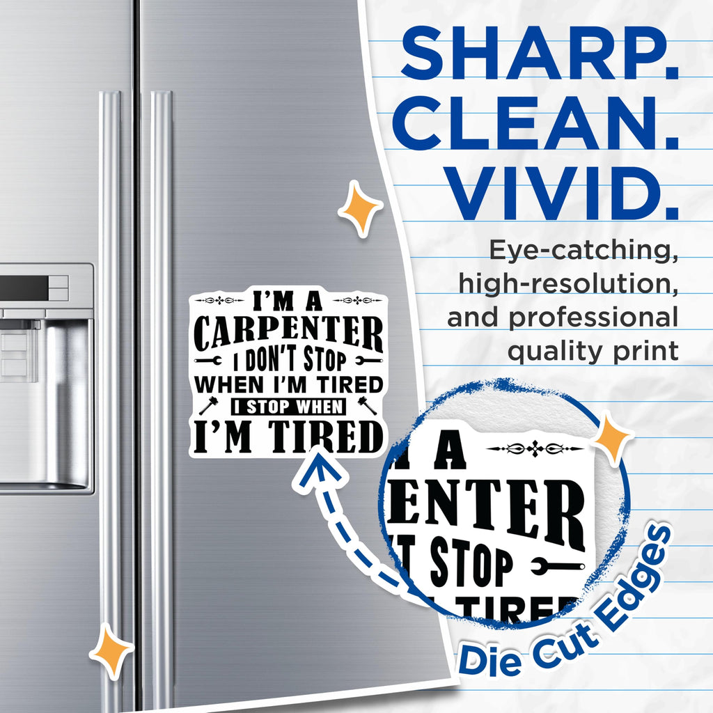 (2 Pack) Carpenter Tired Quote Magnets - Tradesman Humor Decor - Work Ethic Saying - 5 Inches On Longest Side - Thick Durable Magnet - Made in USA - MAG21031