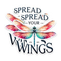 (2 Pack) Spread Your Wings Stickers - Dragonfly Inspirational Stickers - Motivational Quote Stickers - 5" On Longest Side - Sticks to Any Smooth Flat Surface - Made in USA - BMCS2690