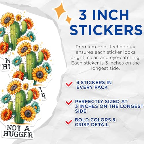 (3 Pack) Not A Hugger Decals - Cactus Sunflower Stickers - Funny Sarcastic Decals - 3 Inches On Longest Side - Easy Peel & Apply - Made in USA - 3MCS0267