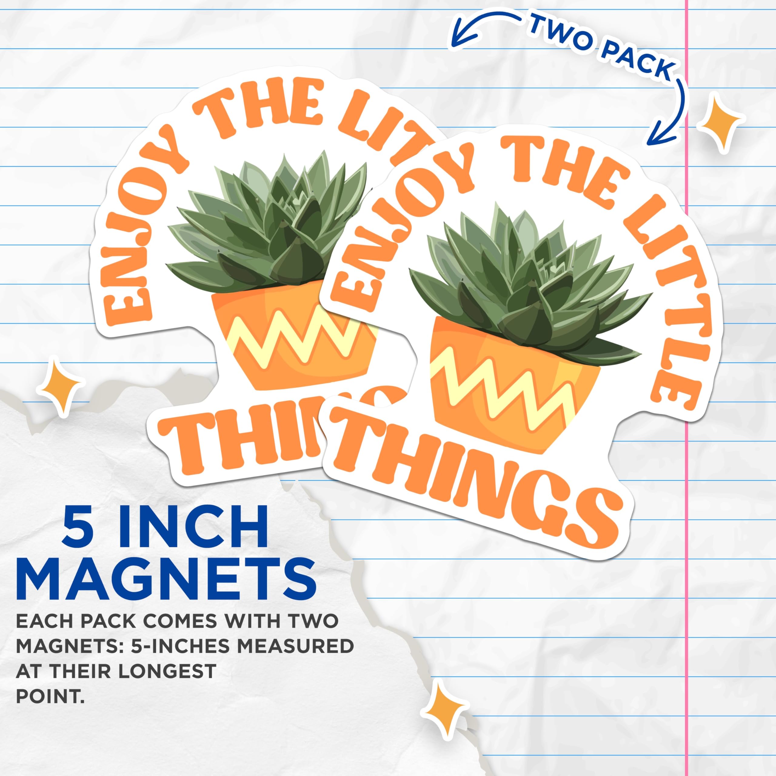 (2 Pack) Succulent Magnets - Enjoy Little Things Quote - Plant Enthusiast Display - Positive Message Art - 5 Inches On Longest Side - Thick Durable Magnet - Made in USA - MAG19269