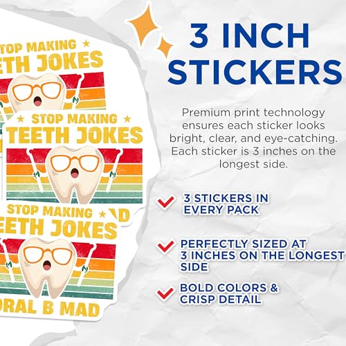 (3 Pack) Funny Dentist Decals - Teeth Jokes - Dental Hygienist - Oral B Mad - Retro Style - Laptop Decals- 3 Inches On Longest Side - Easy Peel & Apply - Made in USA - 3MCS5007