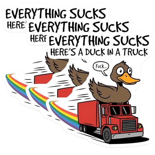 (3 Pack) Duck in Truck Decals - Everything Sucks - Funny Laptop Decals - 3 Inches On Longest Side - Easy Peel & Apply - Made in USA - 3MCS2079