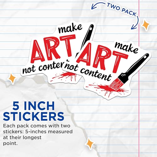 (2 Pack) Make Art Not Content Stickers - Inspirational Art Stickers - Creative Expression Decal - 5" On Longest Side - Sticks to Smooth Flat Surfaces - Made in USA - BMCS6755