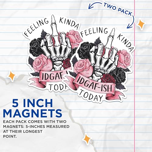 (2 Packs) Feeling Kinda IDGAF-Ish Today Magnets - Funny Sarcastic Sassy Magnets - 5 Inches On Longest Side - Premium Magnet - for Fridges, Toolboxes, Cars - Made in USA - MAG2468