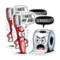 (2 Pack) Funny Job Stickers - Toilet Paper - Toothbrush Humor - I Hate My Job Seriously - 5" On Longest Side - Sticks to Smooth Flat Surfaces - Made in USA - BMCS15222