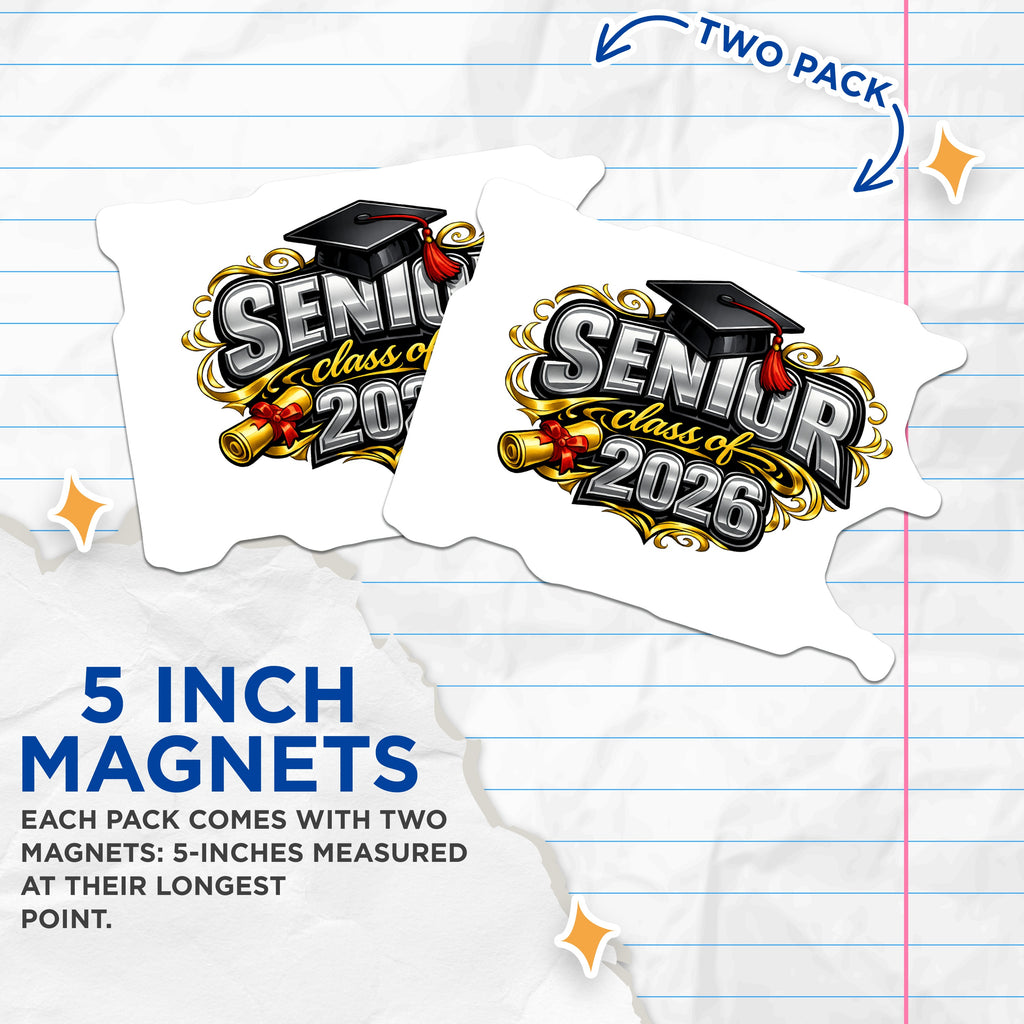 (2 Pack) Senior Class of 2026 Magnets - Graduation Celebration - Proud Graduate Souvenir - 5 Inches On Longest Side - Thick Durable Magnet - Made in USA - MAG38671