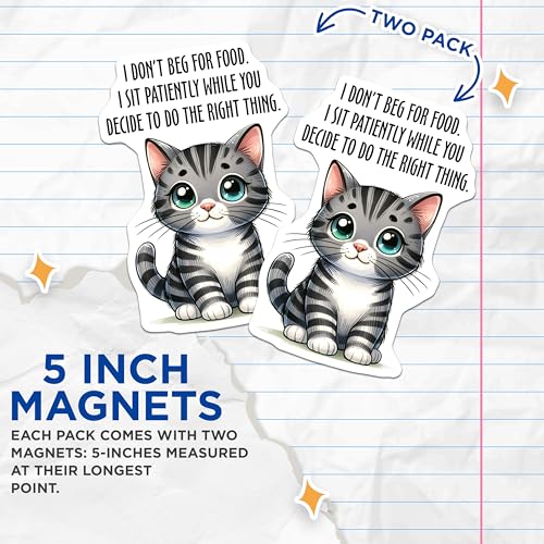 (2 Pack) Cute Cat Quote Magnets - Funny Cat Magnet - Adorable Fridge Magnet Cat Lover Decor - 5" On Longest Side - for Cars, Refrigerators, Toolboxes, Lockers - Made in USA BMCS3128