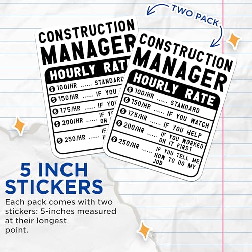 (2 Pack) Construction Manager Stickers - Hourly Rate Stickers - Funny Construction Worker Sticker - 5" On Longest Side - Sticks to Smooth Flat Surfaces - Made in USA - BMCS4936