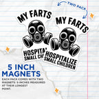(2 Pack) Funny Gas Mask Magnets - My Farts Hospitalize Small Children - Humorous Gas Mask - Decorative Refrigerator Magnets - 5" On Longest Side - for Cars, Fridges, Toolboxes - Made in USA - MAG5603