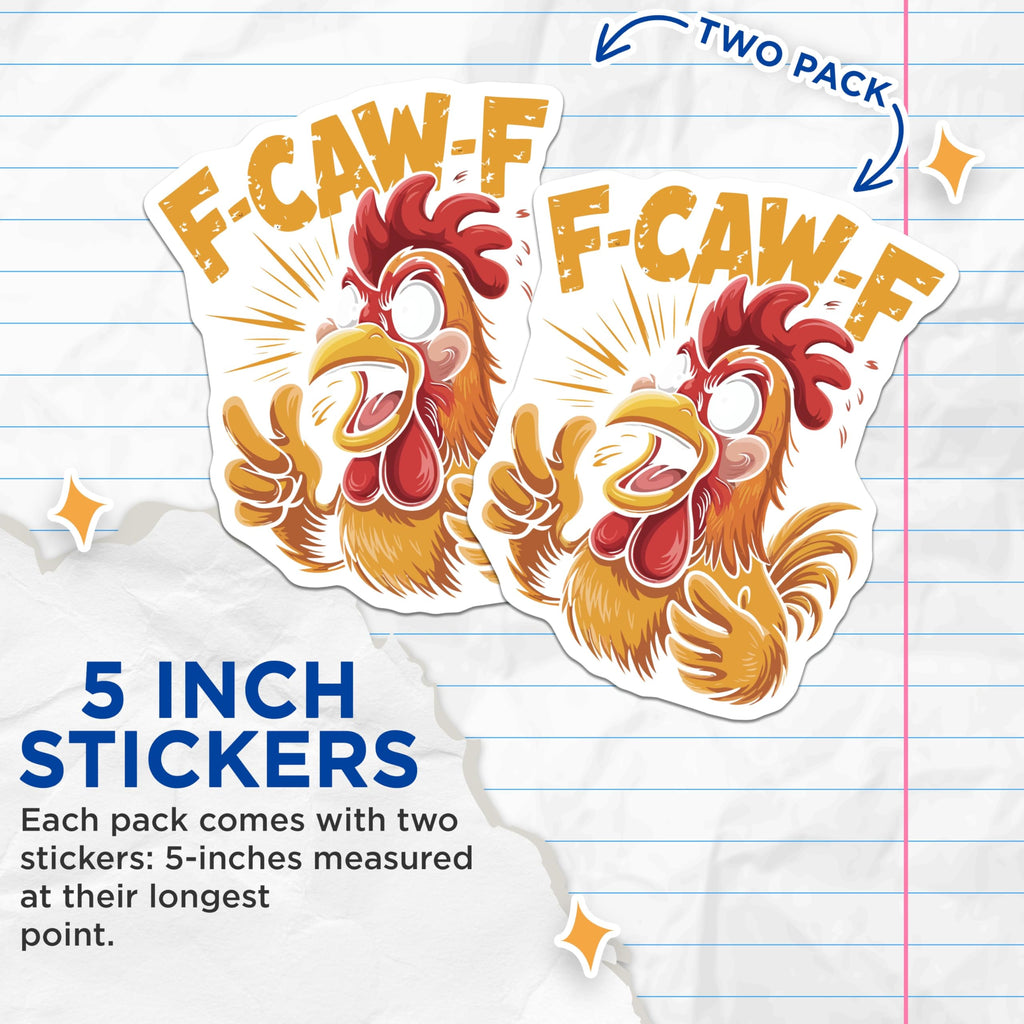 (2 Pack) F-CAW-F Stickers - Funny Chicken - Rooster Meme- 5" On Longest Side - Sticks to Smooth Flat Surfaces - Made in USA - BMCS16078