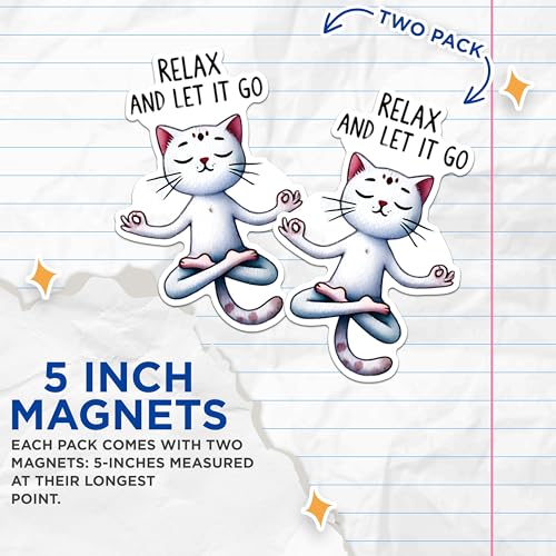 (2 Packs) Relax and Let It Go Meditating Cat Magnets - Peaceful Peace Cat Yoga Magnets - 5 Inches On Longest Side - Premium Magnet - for Fridges, Toolboxes, Cars - Made in USA - MAG2420