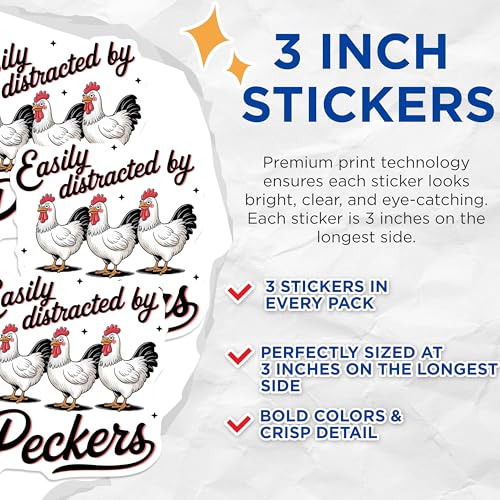 (3 Pack) Chicken Decals - Funny Chicken - Easily Distracted - Laptop Decal - Humor - 3 Inches On Longest Side - Easy Peel & Apply - Made in USA - 3MCS8737