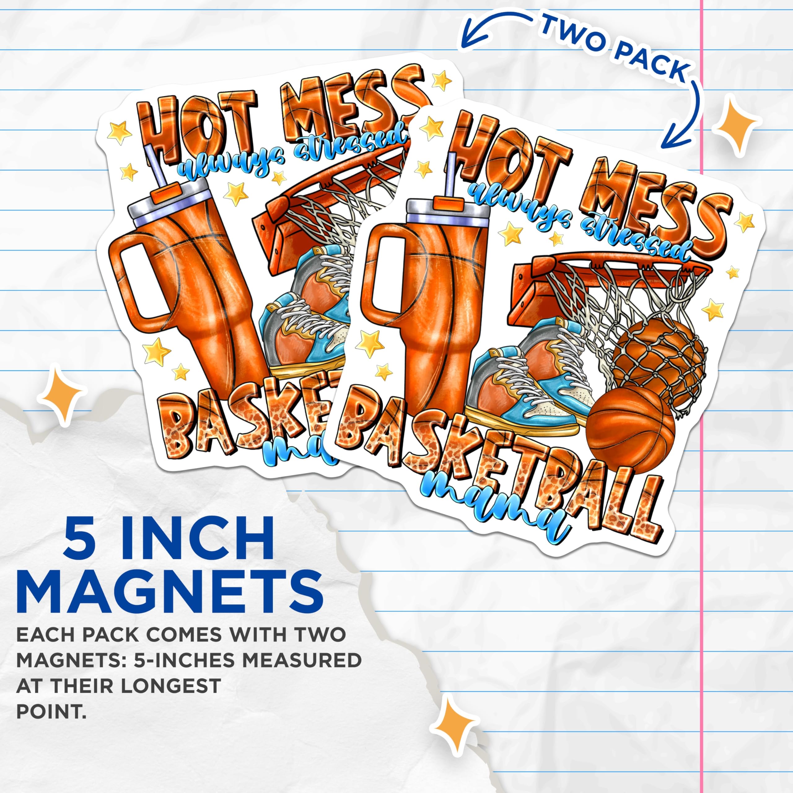 (2 Pack) Basketball Mom Hot Mess Magnets - Sports Mama Always Stressed - Funny Athletic Parent Appreciation - 5 Inches On Longest Side - Thick Durable Magnet - Made in USA - MAG28510
