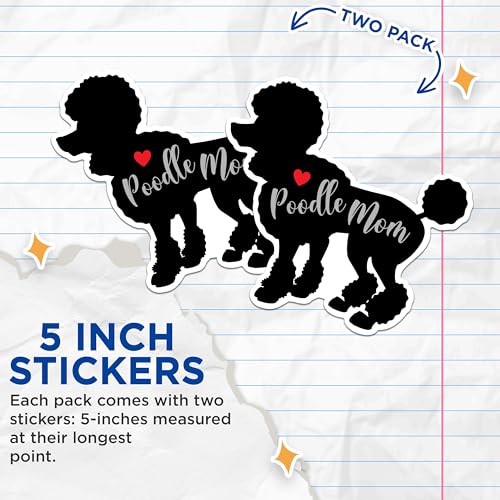 (2 Packs) Poodle Mom Stickers - Poodle Mom Dog Breed Decals - 5 Inches On Longest Side - Premium Vinyl Decal - Sticks to Any Smooth Flat Surface - Made in USA - BMCS2513