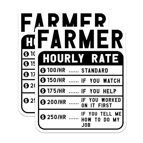 (2 Pack) Funny Farmer Hourly Rate Stickers - Farming Humor Stickers - Farm Worker Sticker for Tractor - 5" On Longest Side - Sticks to Smooth Flat Surfaces - Made in USA - BMCS4959