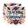 (2 Pack) Teaching is My Superpower Stickers - Funny Teacher Stickers - Inspirational Classroom Decor Stickers - 5" On Longest Side - Sticks to Smooth Flat Surfaces - Made in USA - BMCS4427