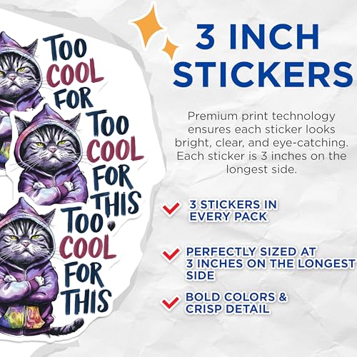 (3 Pack) Too Cool Cat Decals - Sarcastic Animal - Grumpy Cat Stickers - 3 Inches On Longest Side - Easy Peel & Apply - Made in USA - 3MCS7328