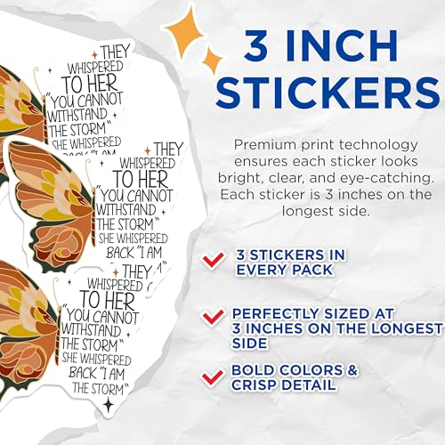 (3 Pack) Butterfly Decals - I am The Storm Decal - Motivational Decals - 3 Inches On Longest Side - Easy Peel & Apply - Made in USA - 3MCS2966