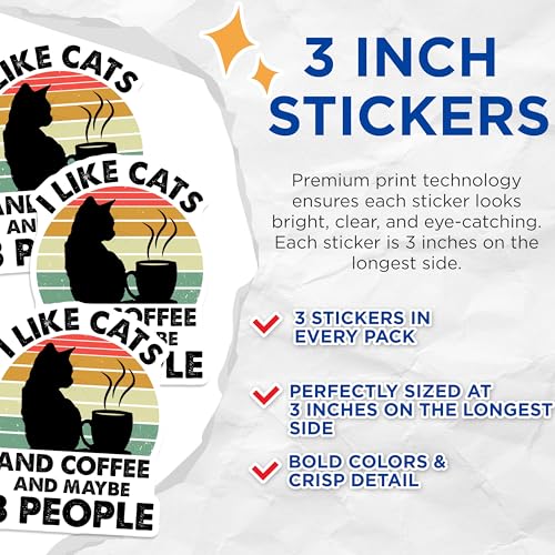 (3 Pack) Cat Coffee Decals - Funny Quote - Laptop Decals - 3 Inches On Longest Side - Easy Peel & Apply - Made in USA - 3MCS2869