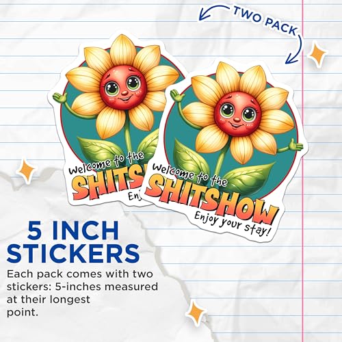 (2 Pack) Welcome to The Shitshow Stickers - Funny Flower Stickers - Positive Quote Stickers - 5" On Longest Side - Sticks to Smooth Flat Surfaces - Made in USA - BMCS9678