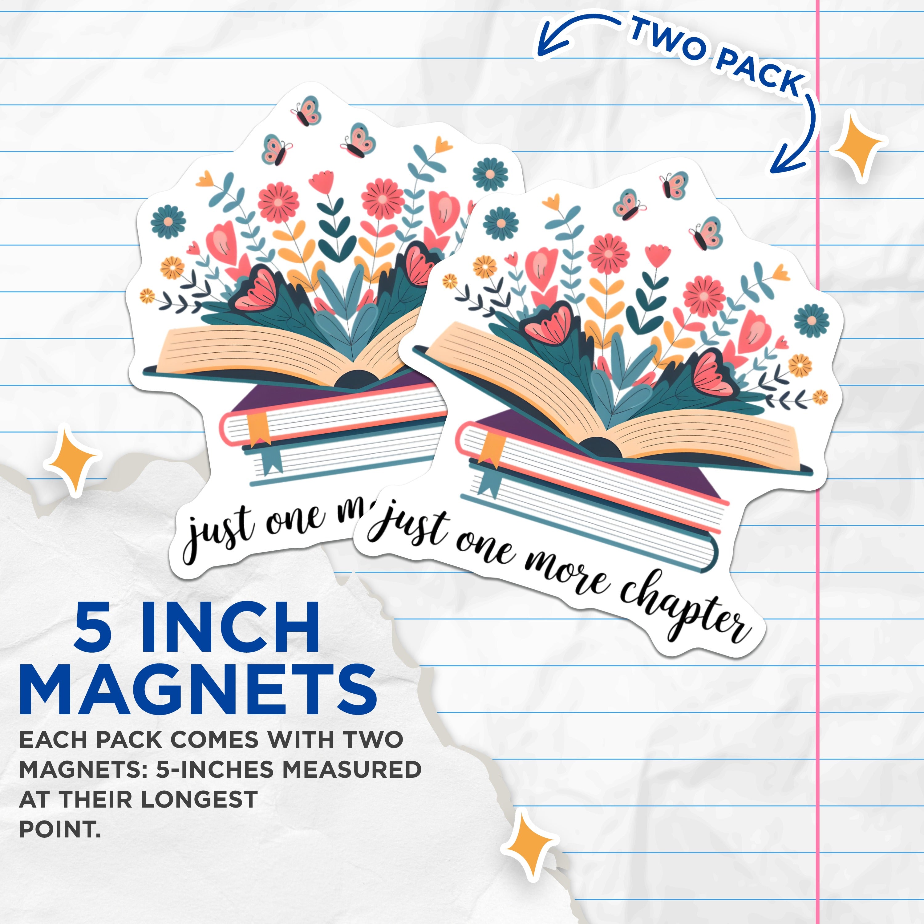 (2 Pack) Book Lover Magnets - Just One More Chapter Reader Decor - Cozy Bookish Literary Art for Fridge - 5 Inches On Longest Side - Thick Durable Magnet - Made in USA - MAG38925