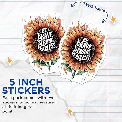 (2 Pack) Inspirational Sunflower Stickers - Motivational Quote Stickers - Be Brave Strong Fearless Decal - 5" On Longest Side - Sticks to Smooth Flat Surfaces - Made in USA - BMCS5300