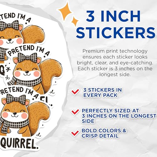 (3 Pack) Pretend Im A Squirrel Decals - Funny Animal - Laptop Decals - 3 Inches On Longest Side - Easy Peel & Apply - Made in USA - 3MCS0240