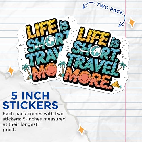 (2 Pack) Life is Short Travel More Stickers - Wanderlust Quote - Adventure Lifestyle Stickers - 5" On Longest Side - Sticks to Smooth Flat Surfaces - Made in USA - BMCS5792