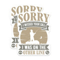 (2 Pack) Funny Fishing Magnets - Angler Humor Decor - Fishing Lover Fridge Magnet - Fisherman Saying - Missed Call Joke - 5 Inches On Longest Side - Thick Durable Magnet - Made in USA - MAG19364